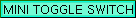 To the mini toggle switches page