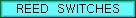 Reed Switches
