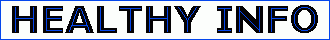 Healthy Information Issues